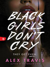 Black Girls Don't Cry